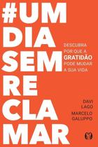 Livro - #umdiasemreclamar