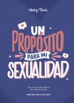 Livro Un propósito para mi sexualidad de Jonathan Valdez
