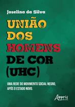 Livro - União dos Homens de Cor (UHC)