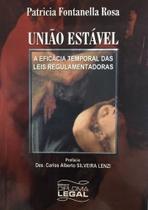 Livro União Estável - A eficácia temporal das leis regulamentadoras - Editora Diploma Legal