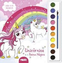 Livro - Unicórnios e o Reino Mágico (Magic Kids)