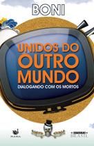 Livro - Unidos do Outro Mundo