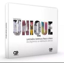 Livro - Unique Laminados Cerâmicos Passo A Passo - Hiramatsu - Quintessence Livro - Unique Laminados Cerâmicos Passo A Passo - Hiramatsu - Quintessence