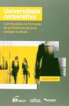 Livro - Universidade Corporativa: Contribuições Na Formação De Profissionais Da Área Contábil No Brasil Livro - Universidade Corporativa: Contribuições Na Formação De Profissionais Da Área Contábil No Brasil