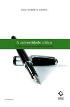 Livro - Universidade crítica, A - 3ª edição