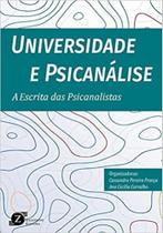 Livro - Universidade E Psicanalise: A Escrita Das Psicanalistas - Franca/carvalho - Zagodoni