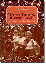 Livro - Uns cheios, outros em vão