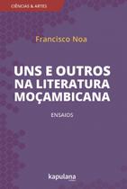 Livro - Uns e outros na literatura moçambicana