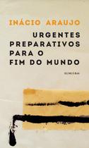 Livro - Urgentes preparativos para o fim do mundo Livro - Urgentes preparativos para o fim do mundo