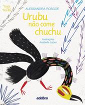 Livro - Urubu não come chuchu Livro - Urubu não come chuchu