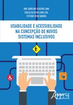 Livro - Usabilidade e acessibilidade na concepção de novos sistemas inclusivos Livro - Usabilidade e acessibilidade na concepção de novos sistemas inclusivos