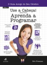 Livro - Use a cabeça! Aprenda a programar Livro - Use a cabeça! Aprenda a programar
