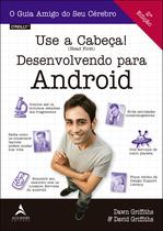 Livro - Use a cabeça! Desenvolvendo para Android