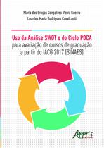 Livro - Uso da análise swot e do ciclo pdca para avaliação de cursos de graduação a partir do iacg – 2017 (sinaes)