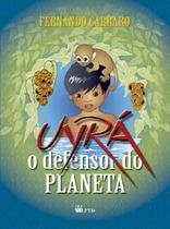 Livro - Uyrá: o defensor do planeta