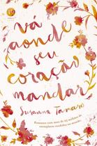 Livro Vá Aonde seu Coração Mandar Susanna Tamaro