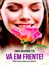 Livro - Va Em Frente! - VIDA & CONSCIENCIA