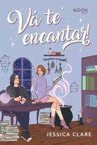 Livro - Vá te encantar!