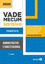 Livro - Vade Mecum Administrativo - Temático - 7ª edição 2022 Livro - Vade Mecum Administrativo - Temático - 7ª edição 2022