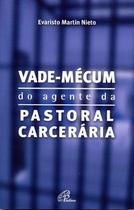Livro - Vade-mécum do agente da pastoral carcerária