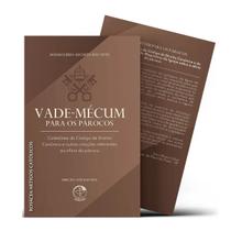 Livro Vade-mécum para os Párocos : Coletânea do Código de Direito Canônico - Dom Rogério Augusto das Neves
