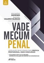 Livro - VADE MECUM PENAL - LEGISLAÇÃO SELECIONADA PARA PRÁTICA PROFISSIONAL, OAB E CONCURSOS - 4ª ED - 2021
