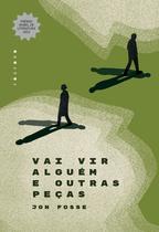 Livro - Vai vir alguém e outras peças