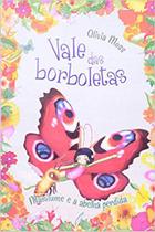 Livro - Vale das borboletas - Marilume e a abelha perdida