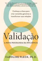 Livro - Validação: A nova psicologia da influência