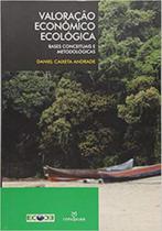 Livro - Valoração econômico ecológica: Bases conceituais e metodológicas