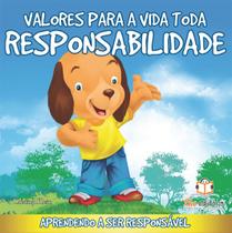 Livro - Valores para a vida toda: Responsabilidade