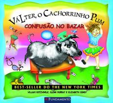 Livro - Válter, O Cachorrinho Pum - Confusão No Bazar