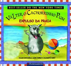 Livro - Válter, O Cachorrinho Pum - Expulso Da Praia