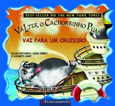 Livro - Válter, O Cachorrinho Pum - Vai Para Um Cruzeiro