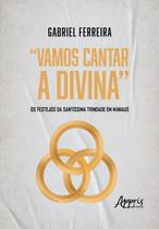 Livro - “Vamos cantar a Divina”