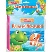 Livro - Vamos tomar banho! Raika dá mergulhos!