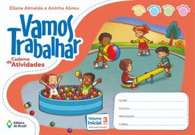 Livro - Vamos trabalhar - Caderno de atividades - Volume inicial - Educação infantil