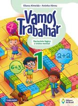 Livro - Vamos trabalhar - Raciocínio lógico e treino mental - 1º Ano - Ensino fundamental I