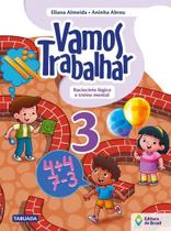 Livro - Vamos trabalhar - Raciocínio lógico e treino mental - 3º Ano - Ensino fundamental I