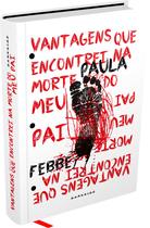 Livro - Vantagens que Encontrei na Morte do meu Pai Livro - Vantagens que Encontrei na Morte do meu Pai