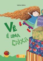 Livro - Vê é uma caixa