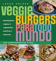 Livro - Veggie burgers para todo mundo