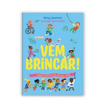 Livro - Vem Brincar! - Jogos Infantis do Mundo Todo