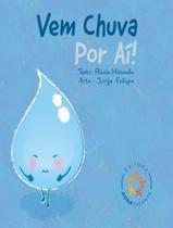 Livro - Vem Chuva Por Ai! - RODA GIGANTE Livro - Vem Chuva Por Ai! - RODA GIGANTE