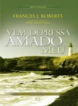 Livro - Vem Depressa Amado Meu