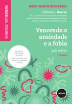 Livro - Vencendo a Ansiedade e a Fobia