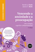 Livro - Vencendo a Ansiedade e a Preocupação