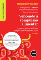 Livro - Vencendo a Compulsão Alimentar