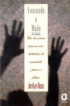 Livro - Vencendo o medo