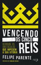 Livro - Vencendo os cinco reis Livro - Vencendo os cinco reis